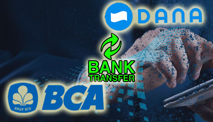 Biaya transfer dana dari BCA ke Dana