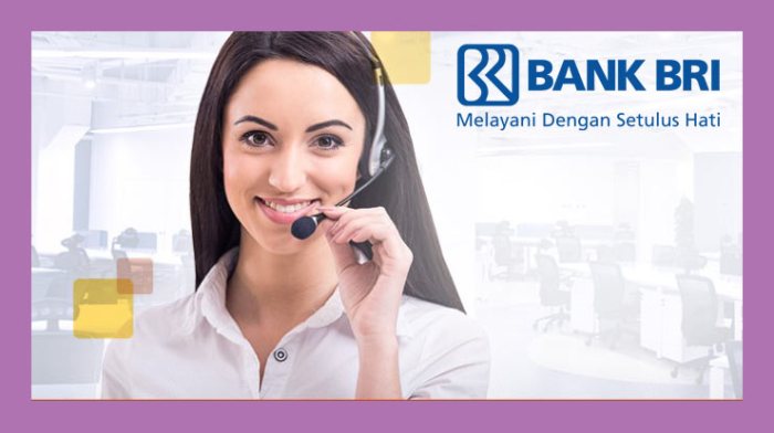 Nomor Call Center Bri Untuk Berbagai Keperluan